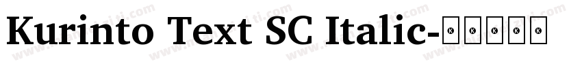 Kurinto Text SC Italic字体转换